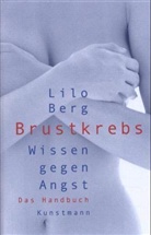 Lilo Berg - Brustkrebs, Wissen gegen Angst