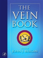 John J. Bergan, John J. (EDT) Bergan - The Vein Book