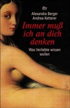 Alexandra Berger, Andrea Ketterer - Immer muß ich an dich denken
