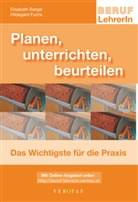 Elisabeth Berger, Hildegard Fuchs - Planen, unterrichten, beurteilen