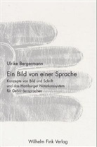 Ulrike Bergermann - Ein Bild von einer Sprache