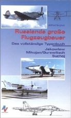 Wilfried Bergholz - Russlands große Flugzeugbauer