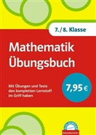 Hans Bergmann, Uwe Bergmann, Horst Steibl - Mathematik Übungsbuch, 7./8. Klasse