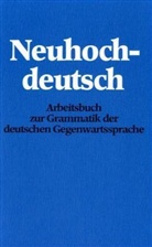 Rolf Bergmann, Peter Pauly - Neuhochdeutsch