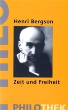 Henri Bergson - Zeit und Freiheit