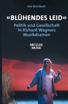 Udo Bermbach - "Blühendes Leid"; .