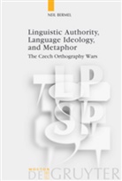 Neil Bermel - Linguistic Authority, Language Ideology, and Metaphor