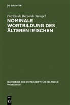 Patrizia de Bernardo Stempel - Nominale Wortbildung des älteren Irischen