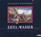 Jacques Berndorf, Claudia Amm, Dietmar Bär, Günter Lamprecht - Eifel-Wasser, 3 Audio-CDs (Audiolibro)