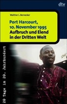 Walther L. Bernecker - Port Harcourt, 10. November 1995