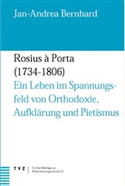 Jan A Bernhard, Jan-Andrea Bernhard - Rosius à Porta (1734-1806)