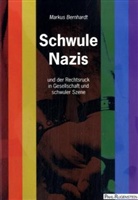 Markus Bernhardt - Schwule Nazis und der Rechtsruck in Gesellschaft und schwuler Szene