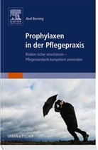 Axel Berning - Prophylaxen in der Pflegepraxis