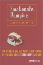 Albert J. Bernstein - Emotionale Vampire