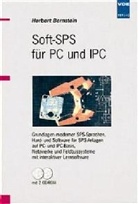 Herbert Bernstein - Soft-SPS für PC und IPC, m. 2 CD-ROMs