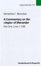Demetrios Beroutsos, Demetrios C Beroutsos, Demetrios C. Beroutsos - A Commentary on the 'Aspis' of Menander. Pt.1