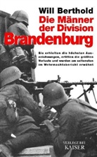 Will Berthold - Die Männer der Division Brandenburg