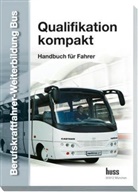 Berufskraftfahrer-Weiterbildung Bus - 1-5: Qualifikation kompakt, Gesamtband