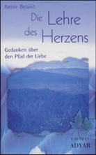 Annie Besant - Die Lehre des Herzens