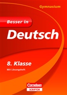 Besser in Deutsch, Gymnasium: 8. Klasse