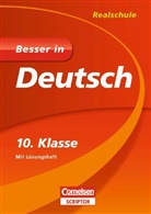 Besser in Deutsch, Realschule: 10. Klasse