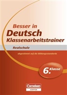 Besser in Deutsch, Realschule: 6. Klasse, Klassenarbeitstrainer