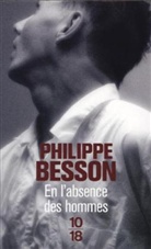 Philippe Besson - En l'absence des hommes
