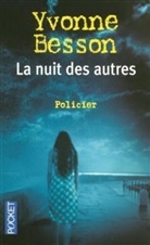 Yvonne Besson - La nuit des autres