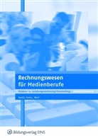 Johannes Beste, Hans Hahn, Thomas Wolff - Rechnungswesen für Medienberufe, Kosten- und Leistungsrechnung/Controlling, Materialienband