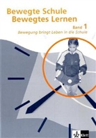 Christoph Anrich - Bewegte Schule, Bewegtes Lernen - Bd.1: Effektives Lernen durch Stressabbau und Bewegung, Dynamisches Sitzen, Gymnastik im Klassenzimmer