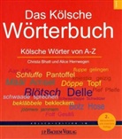 Christa Bhatt, Alice Herrwegen - Das Kölsche Wörterbuch
