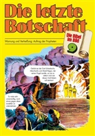 Iva Hoth, Andre Leblanc, André LeBlanc - Die Bibel im Bild - 9: Die letzte Botschaft