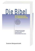Bibelausgaben: Die Bibel nach der Übersetzung Martin Luthers, mit Apokryphen und Wortkonkordanz