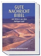 Bibelausgaben: Gute Nachricht Bibel mit Bildern aus dem Heiligen Land, neue Rechtschreibung (Nr.1674)