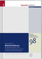 Ursula Bichler - Bedürfnisdiskurse