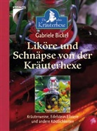 Gabriele Bickel - Liköre und Schnäpse von der Kräuterhexe