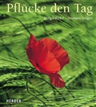 Margot Bickel, Hermann Steigert - Pflücke den Tag, Sonderausgabe