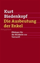 Kurt Biedenkopf, Kurt H. Biedenkopf - Die Ausbeutung der Enkel