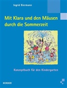 Ingrid Biermann - Mit Klara und den Mäusen durch die Sommerzeit