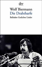 Wolf Biermann - Die Drahtharfe