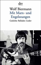 Wolf Biermann - Mit Marx-und-Engelszungen