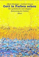 Albert Biesinger, Gerhard Braun - Gott in Farben sehen