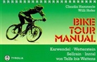Bike tour manual: Karwendel, Wetterstein, Sellrain, Inntal von Telfs bis Wattens