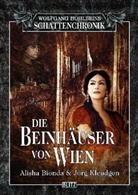 Alisha Bionda, Jörg Kleudgen - Die Beinhäuser von Wien