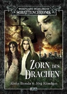 Alisha Bionda, Wolfgang Hohlbein, Jörg Kleudgen - Zorn des Drachen