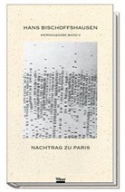 Hans Bischoffshausen, Fred Dickermann - Werkausgabe - Bd.5: Nachtrag zu Paris