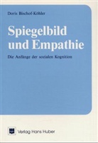 Doris Bischof-Köhler - Spiegelbild und Empathie