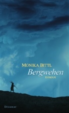 Monika Bittl - Bergwehen