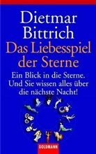 Dietmar Bittrich - Das Liebesspiel der Sterne