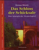 Dietmar Bittrich - Das Schloss der Schicksale